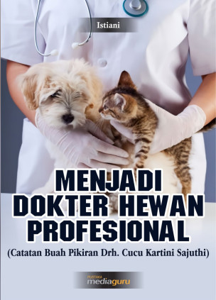 Menjadi Dokter Hewan Profesional